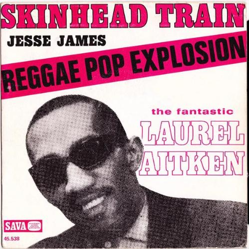 The Fantastic Laurel Aitken - Skinhead Train – Diggaz Records