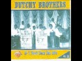 The Dutchy Brothers 