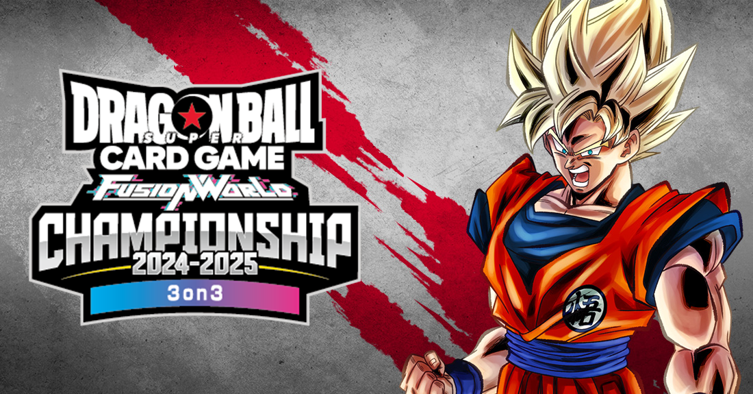 終了】 チャンピオンシップ2024-2025 WAVE1 3on3 | ドラゴンボール