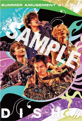 LIVE Blu-ray&DVD「DISH// SUMMER AMUSEMENT '21 -森羅万象-」詳細解禁