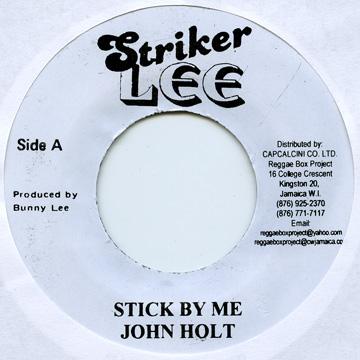 John Holt - Stick By Me(7