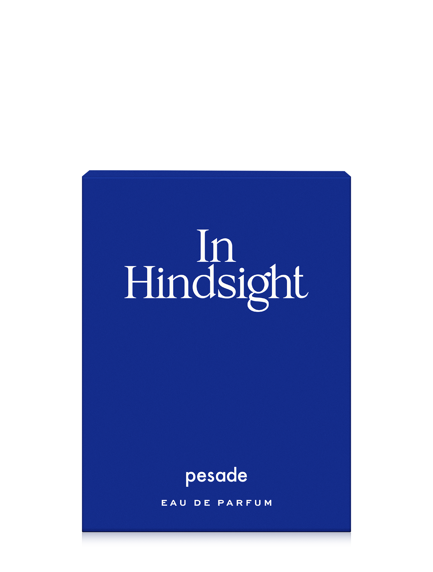 In Hindsight | pesade