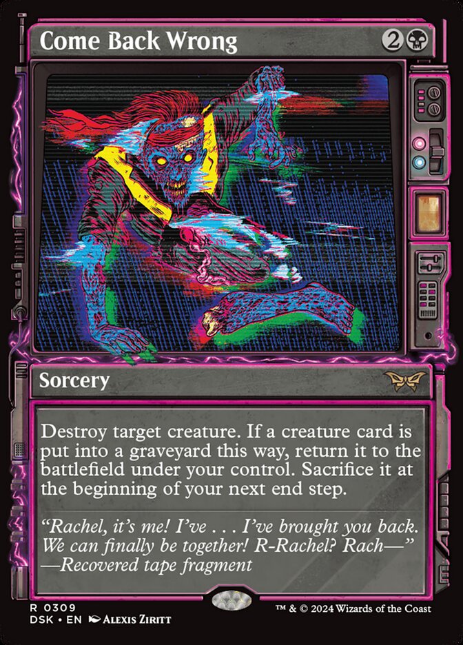 Come Back Wrong · Duskmourn: House of Horror (DSK) #309 · Scryfall