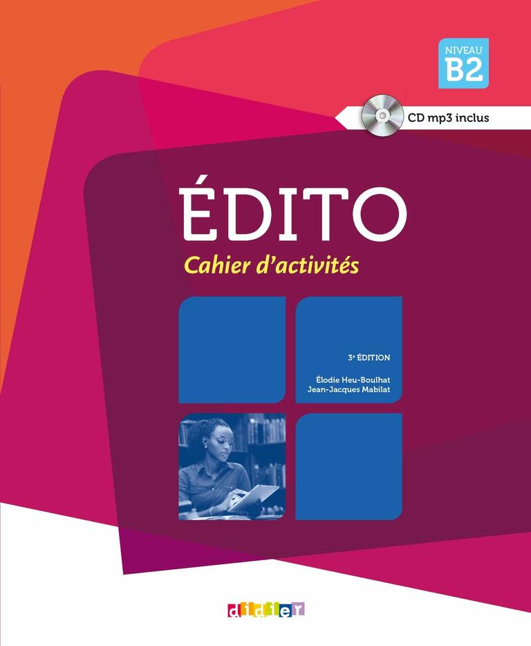 Didier Édito B2: méthode de français + Cahier d'activités + DVD