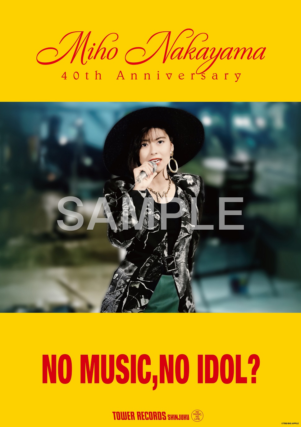 NO MUSIC, NO IDOL?」ポスター VOL.309に中山美穂 - TOWER RECORDS ONLINE