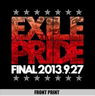 EXILE PRIDE FINAL公演限定Tシャツ！│EXILE ライブツアー2013