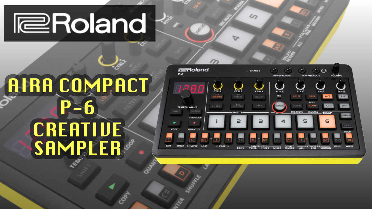 ROLAND（ローランド）から「AIRA COMPACT P-6」が発売！