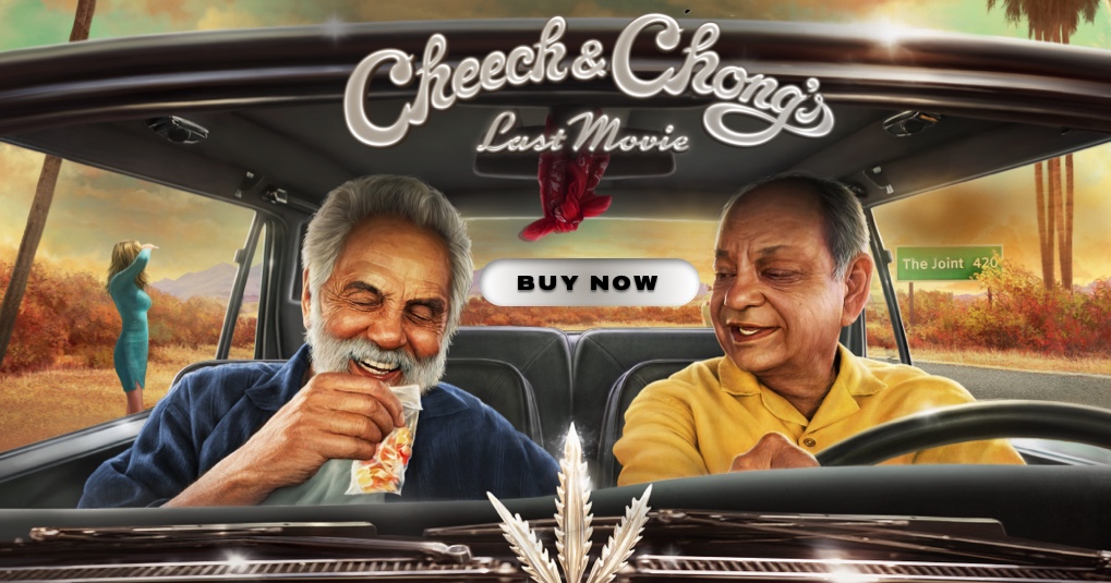 Cheech & Chong's Last Movie | Official Website | April 20 2025