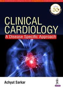 Jaypee Brothers Medical Publishers (P) Ltd. Clinical Cardiology: A