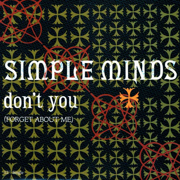 Simple Minds – Don't You (Forget About Me) – Vinyl (Green Cover