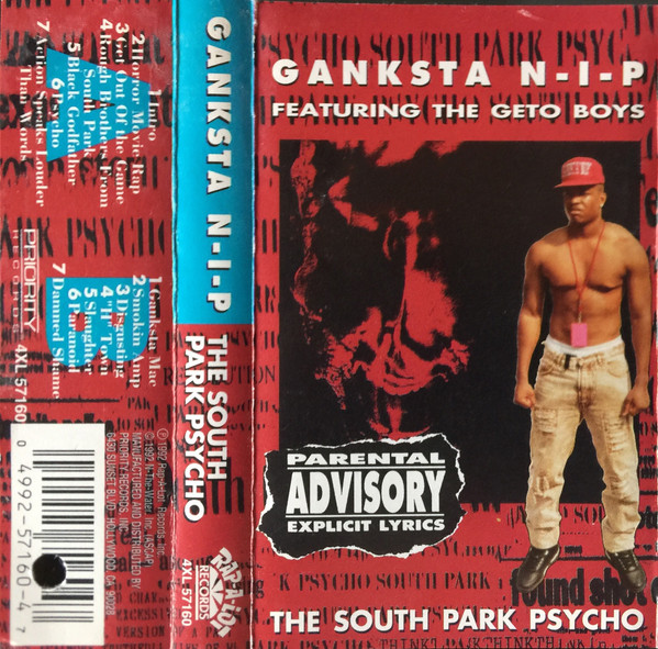 Ganksta NIP – The South Park Psycho – Cassette (Album), 1992