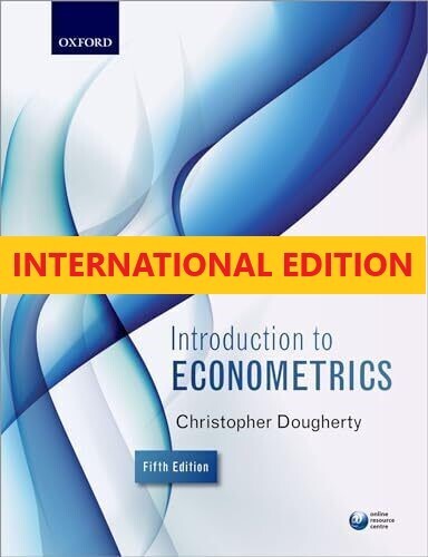 Introduction to Econometrics by Christopher Dougherty, 5TH