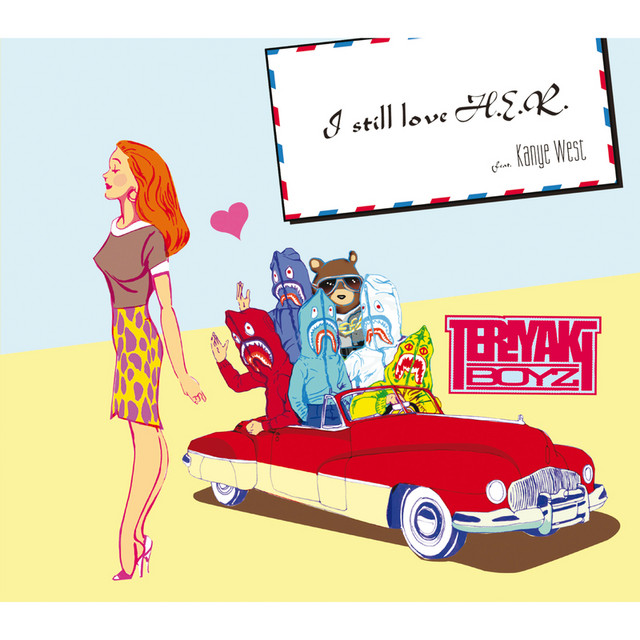 I still love H．E．R． feat．KANYE WEST - song and lyrics by