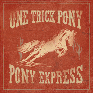 One-Trick Pony | Spotify