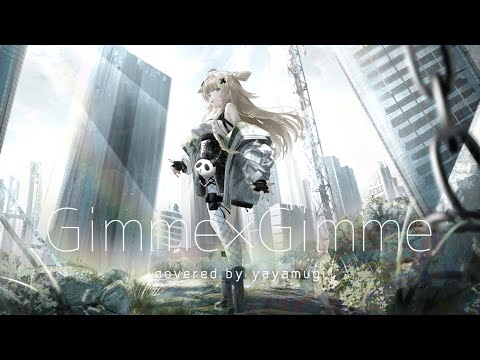 Gimme×Gimme - 八王子P × Giga - / yayamugi（Cover） - YouTube