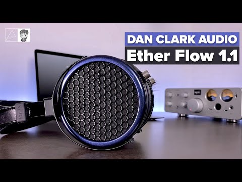 Dan Clark Audio Ether Flow 1.1 Review - Worth it over the Aeon 2