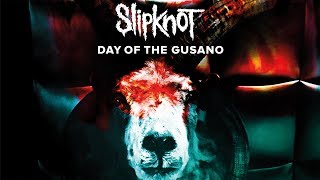 SLIPKNOT スリップノット初のドキュメント・フィルム『Day Of The