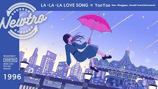LA・LA・LA LOVE SONG』× YonYon feat. Gimgigam, Atsushi Inoue