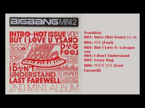 Full Album] 빅뱅 (Big Bang)- Hot Issue Mini Album - YouTube