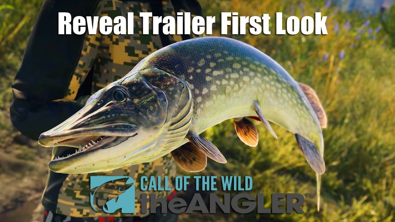 Call of the Wild: The Angler | Official Reveal Trailer - YouTube