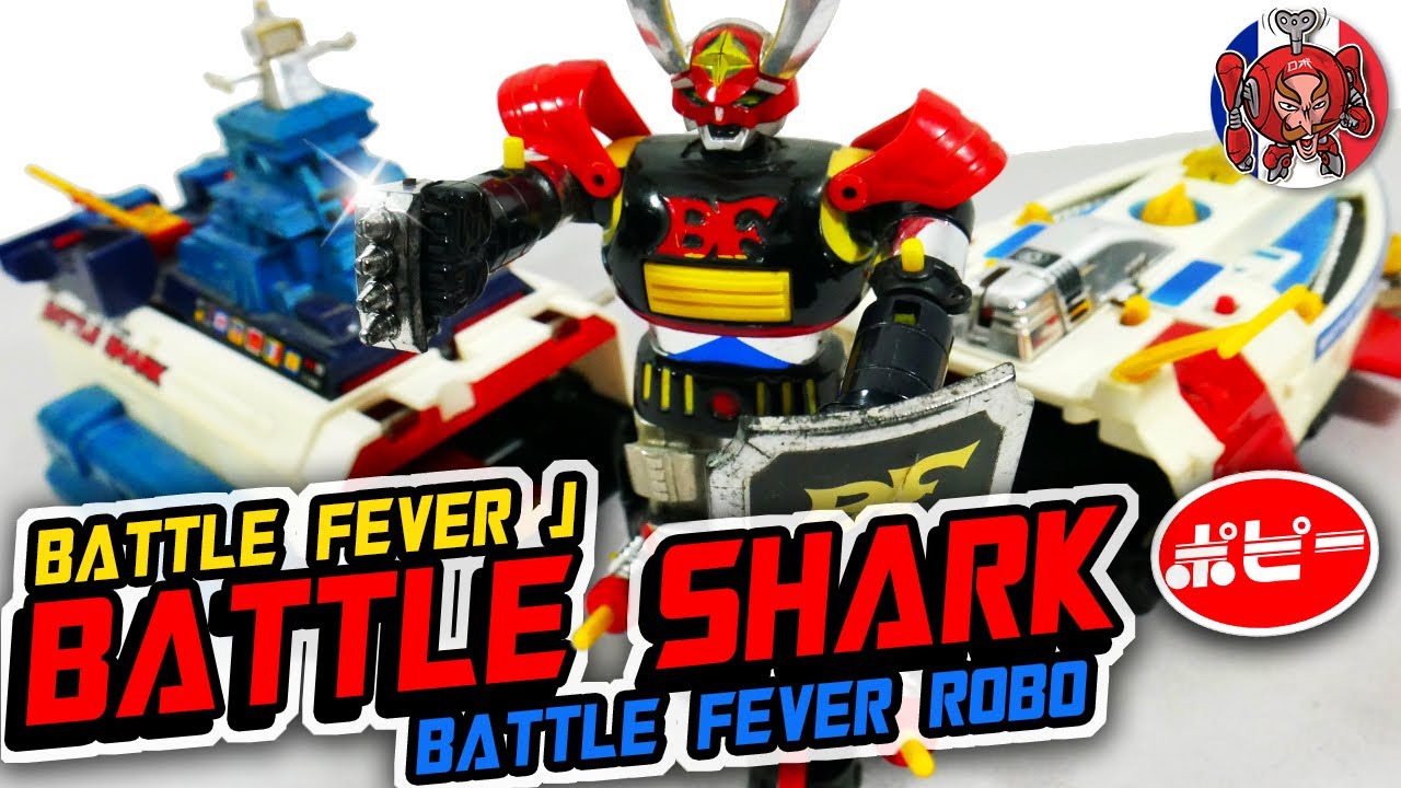 Battle Shark & Battle Fever J Robo 1979 Popy (Review FR) - YouTube