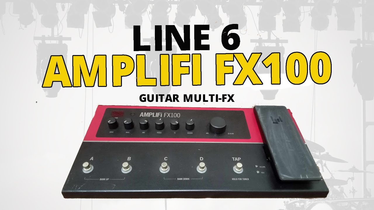 LINE 6 AMPLIFI FX100 - YouTube