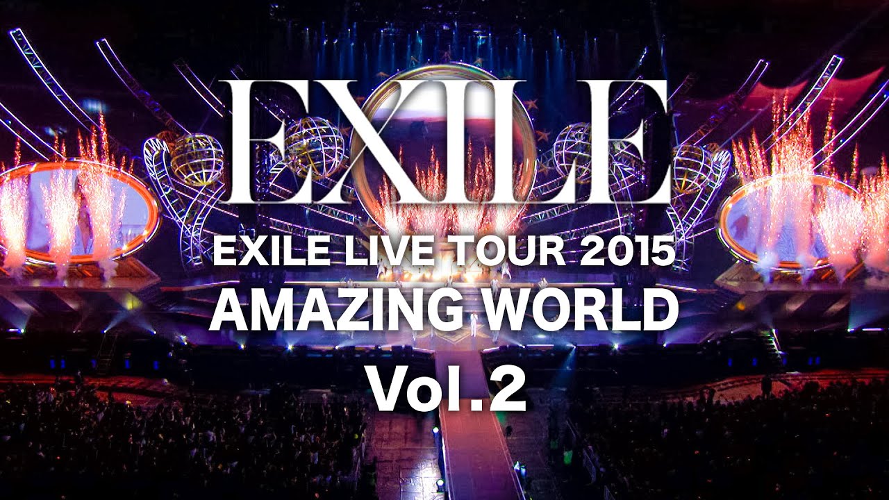 EXILE / 「EXILE LIVE TOUR 2015 