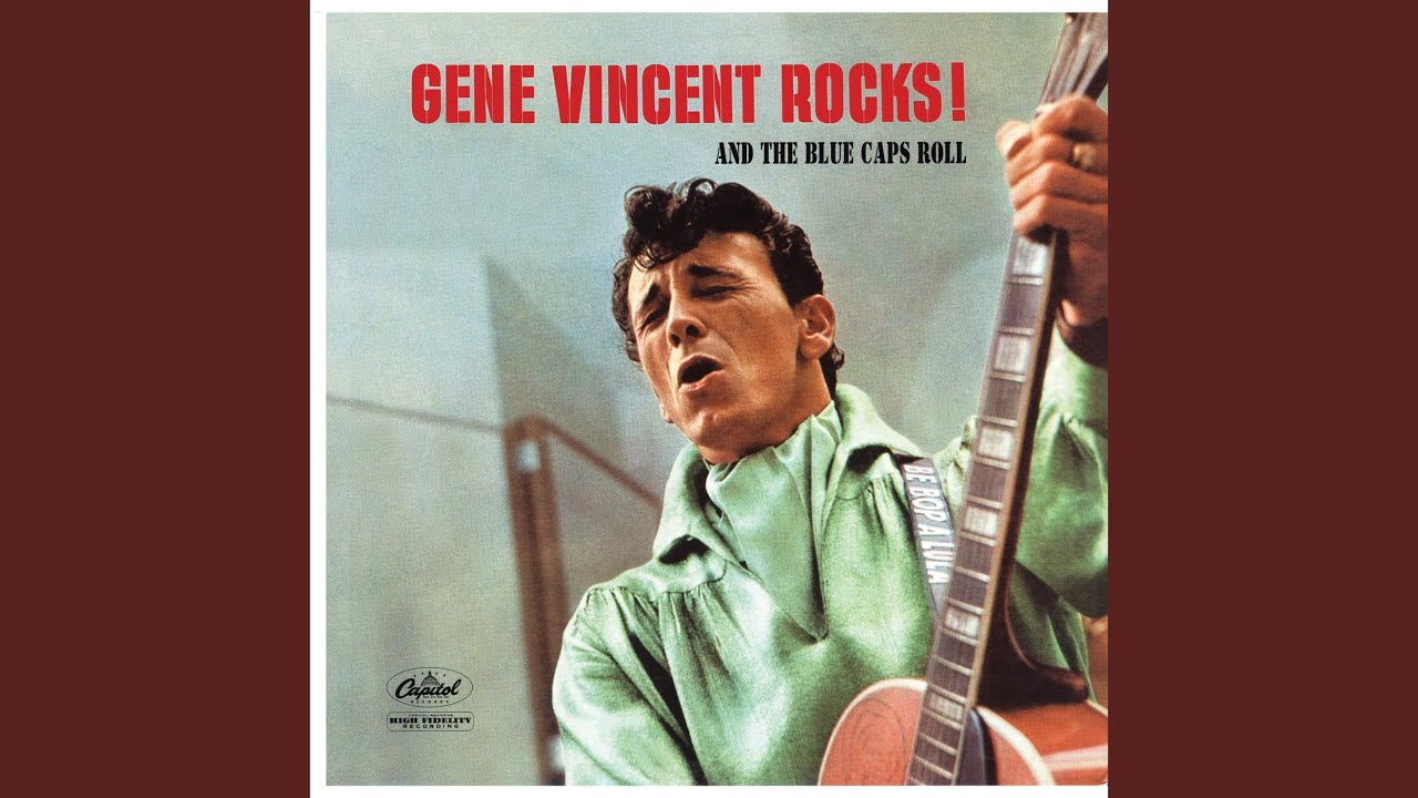 GENE VINCENT & HIS BLUE CAPS (ジーン・ヴィンセント) - Rocks & The