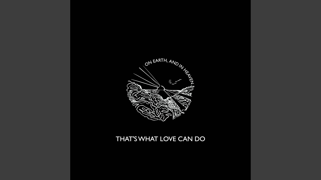 That's What Love Can Do - YouTube