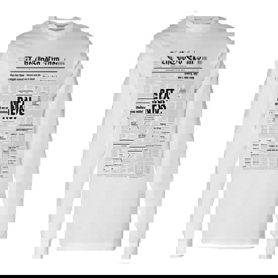 The Good Times Newspaper Journalism Motivation Long Sleeve T-Shirt