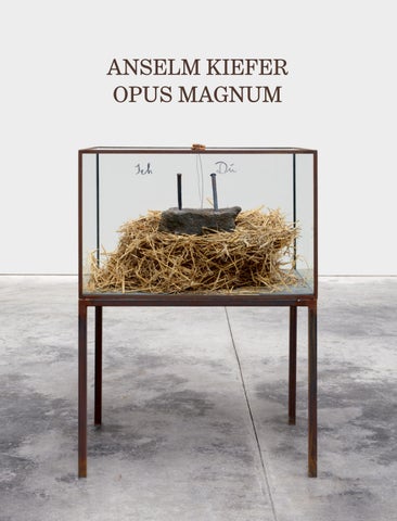 Anselm Kiefer: Opus Magnum by fergusmccaffrey - Issuu