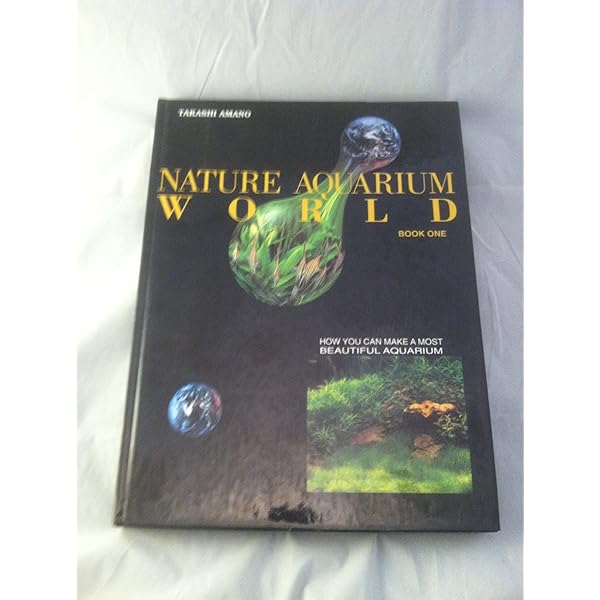 Nature Aquarium: Complete Works 1985-2009: Amano, Takashi