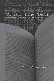 Trust the Text: Language, Corpus and Discourse - 1st Edition - Ronald