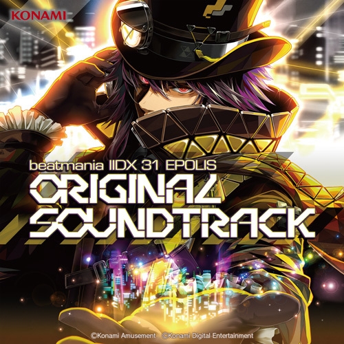 beatmania IIDX 31 EPOLIS ORIGINAL SOUNDTRACK | HMV&BOOKS online