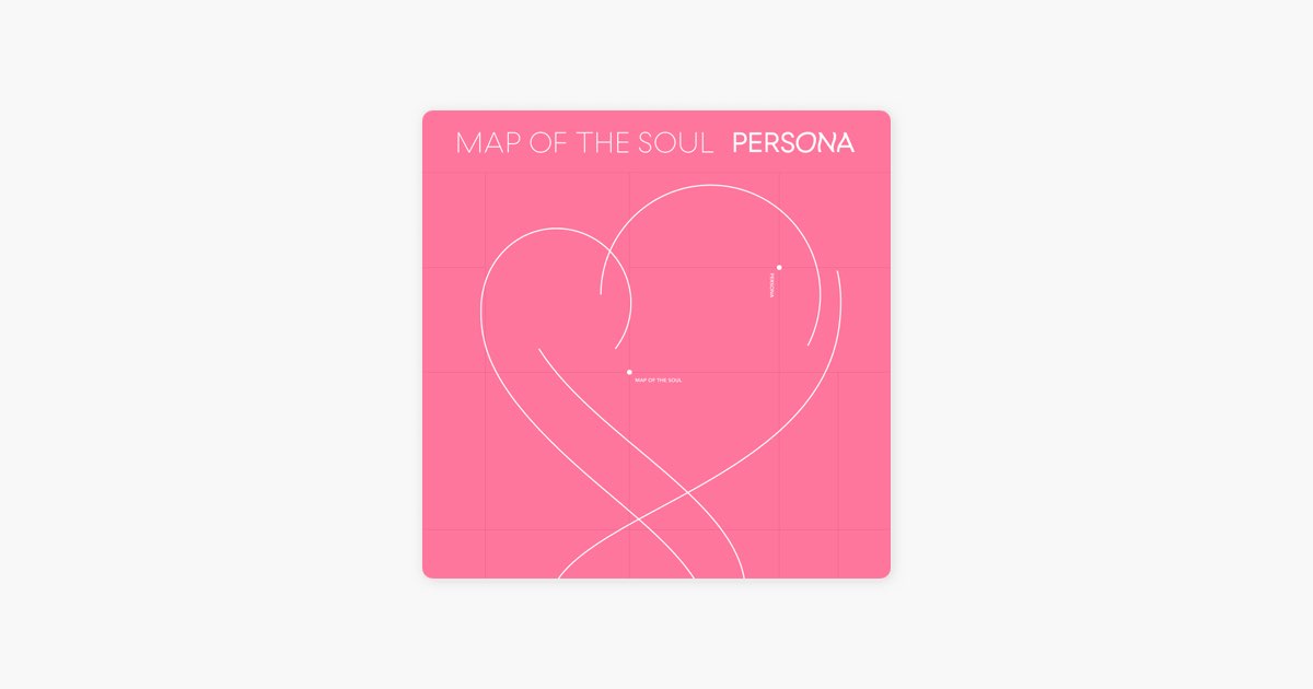 MAP OF THE SOUL : PERSONA - BTSのアルバム - Apple Music