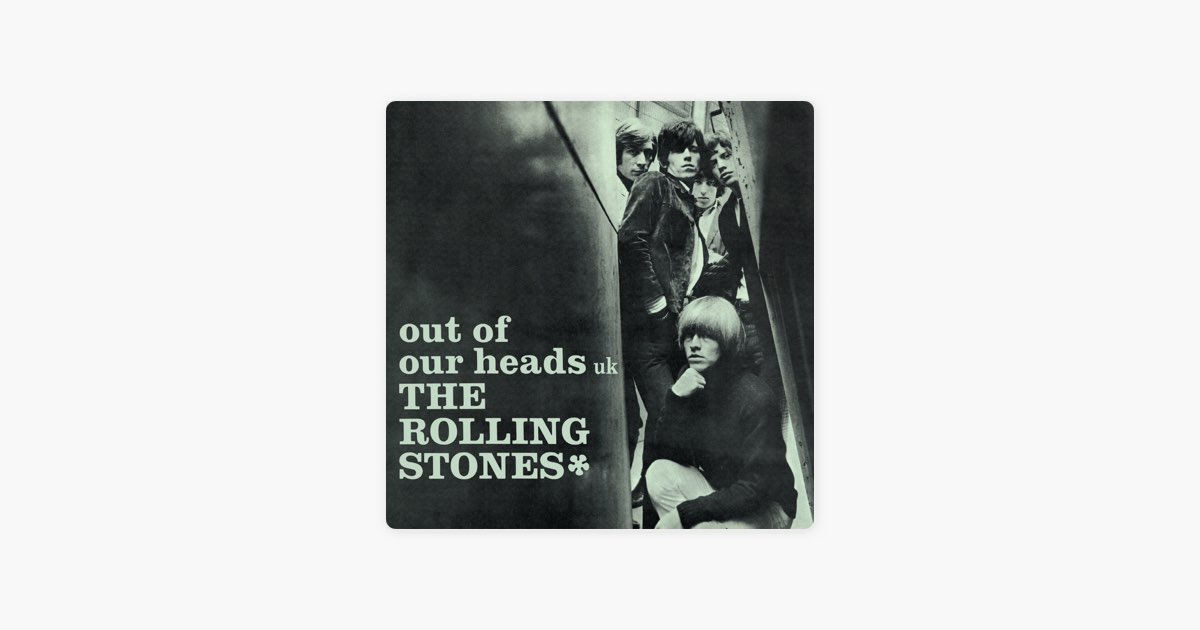 Out of Our Heads (UK) - Album by The Rolling Stones - Apple Music