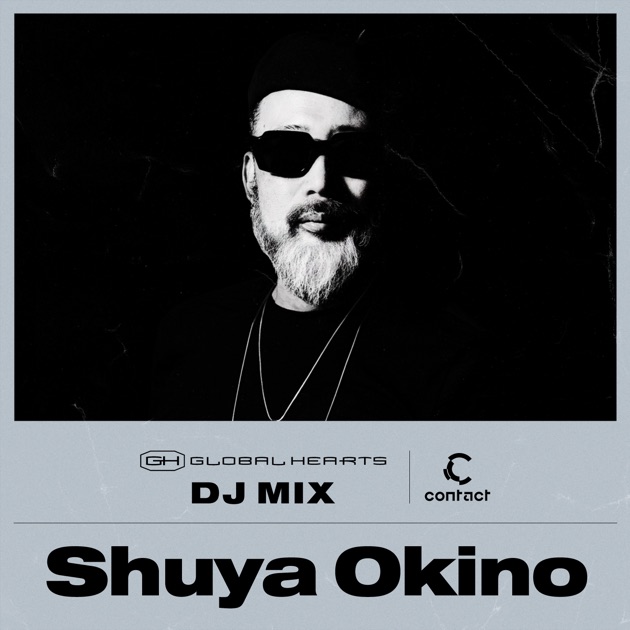 Contact: Shuya Okino (DJ Mix) - 沖野修也のアルバム - Apple Music