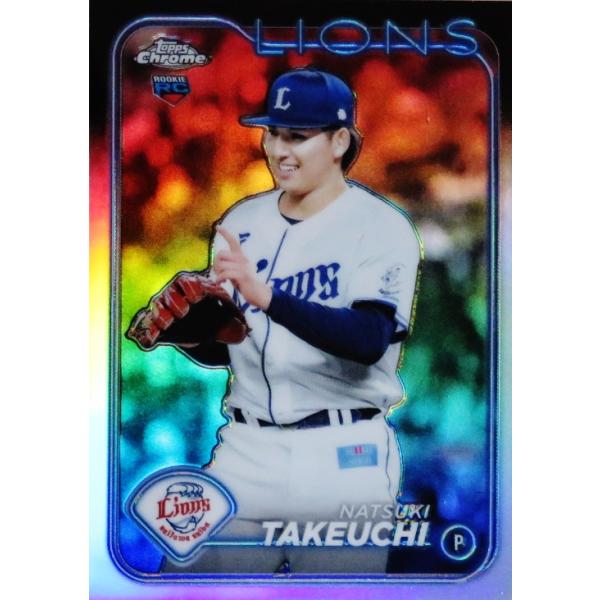 118 【武内夏暉(ROOKIE)/埼玉西武ライオンズ】2024 Topps Chrome NPB