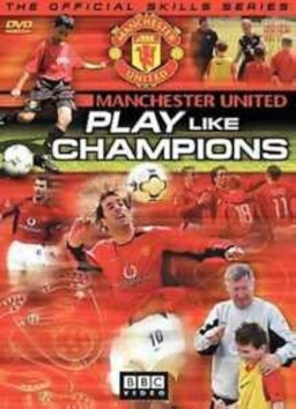 Manchester United: Play Like Champions (Video 2003) - IMDb