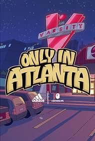 Only in Atlanta (Video 2019) - IMDb