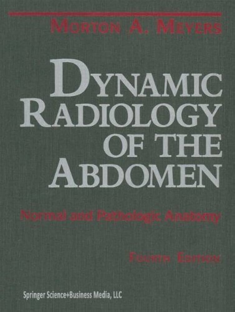 Amazon.com: Dynamic Radiology of the Abdomen: Normal and