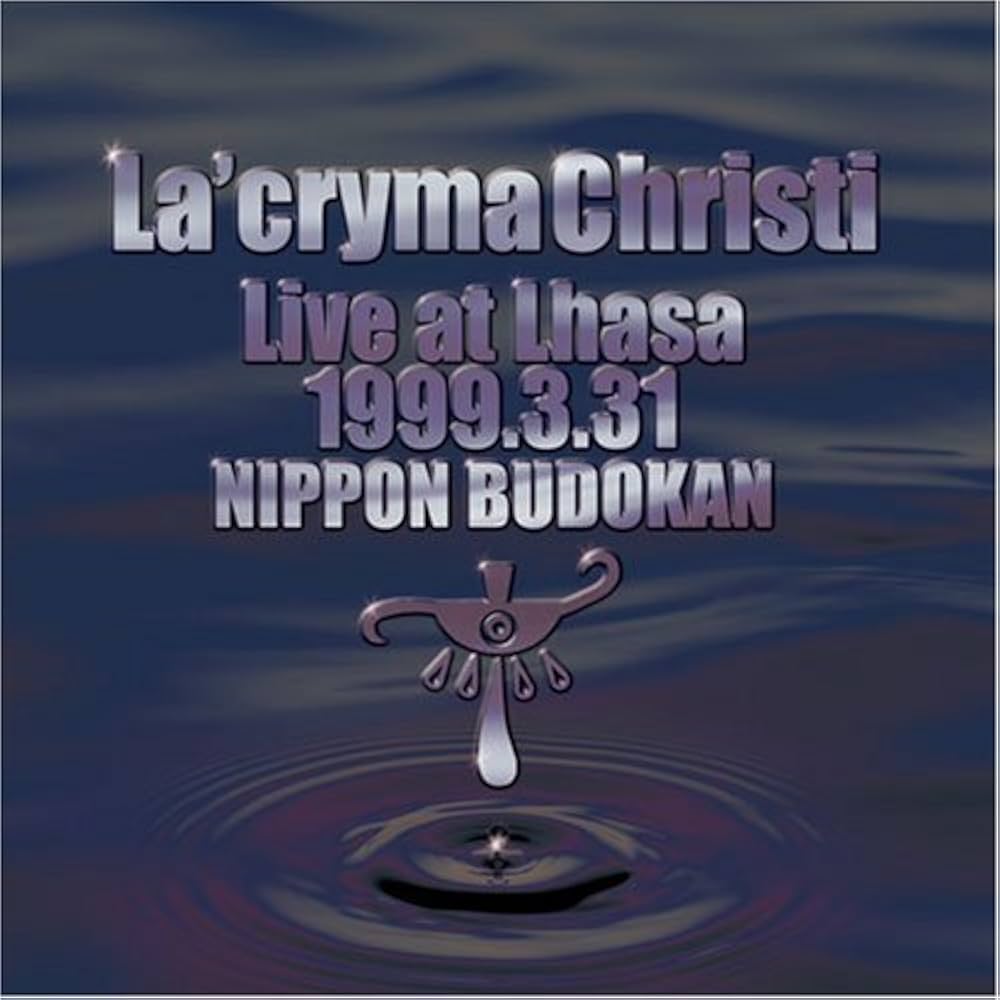 Amazon.co.jp: La'cryma Christi Live at Lhasa 1999.3.31 日本武道館