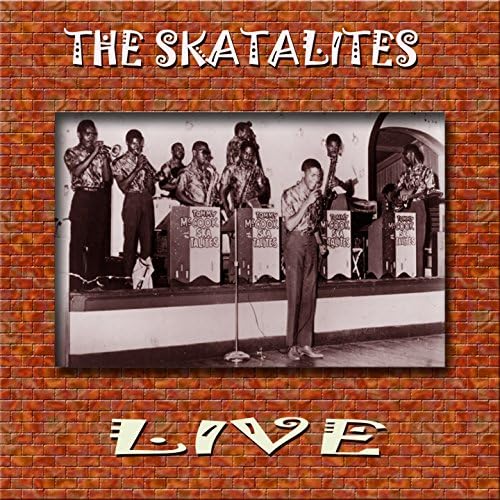 Amazon Music - ザ・スカタライツのThe Skatalites (Live) - Amazon.co.jp