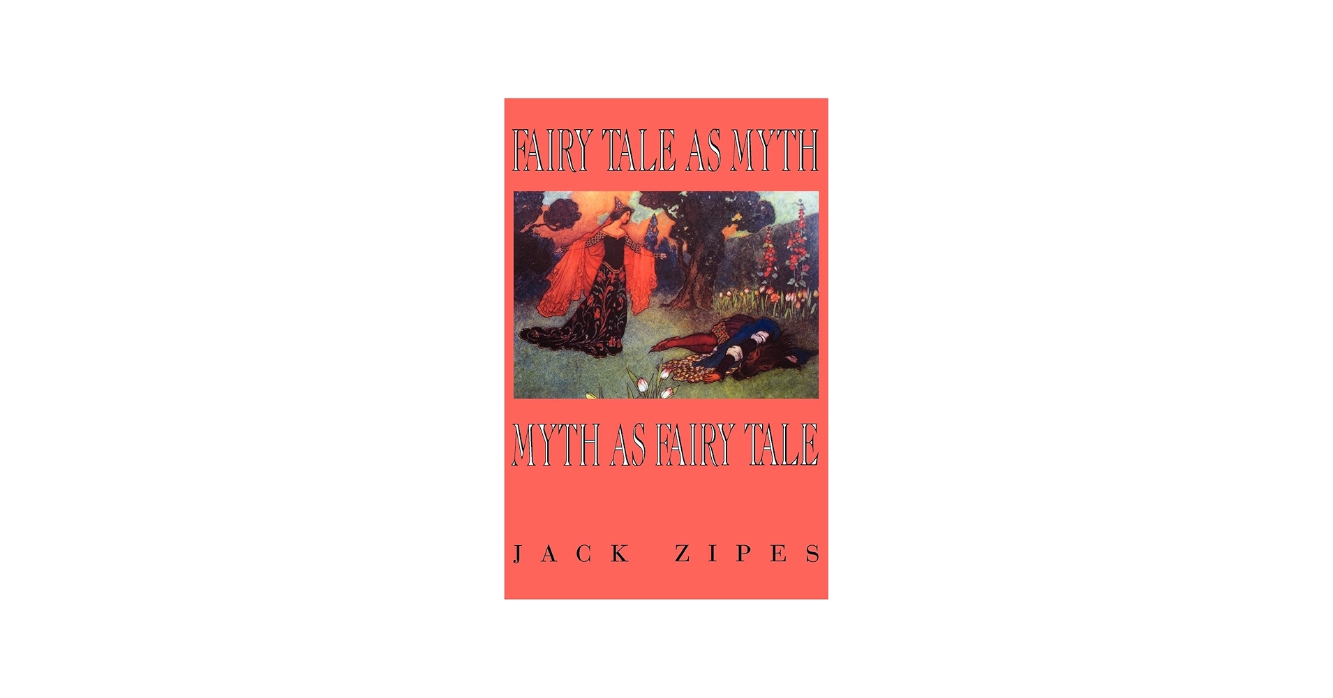 Amazon.com: Fairy Tale as Myth/Myth as Fairy Tale (Clark Lectures