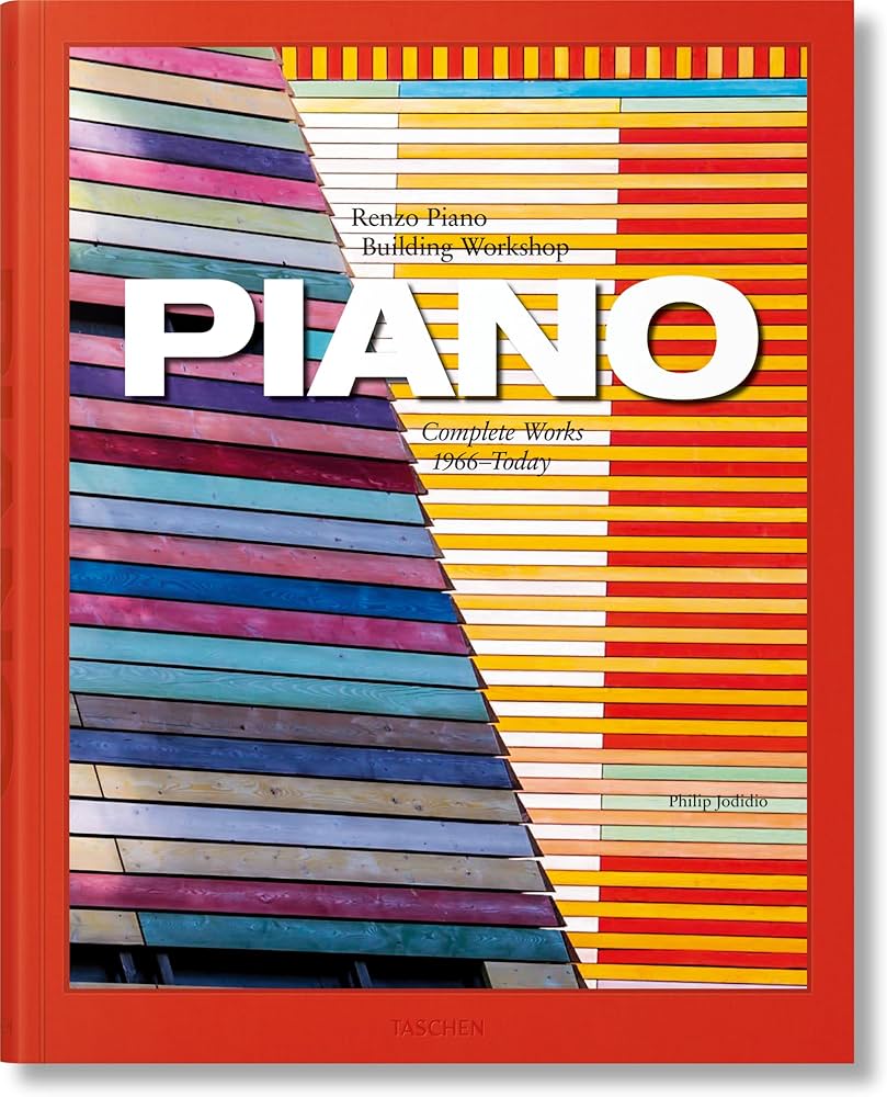Piano. Complete Works 1966–Today: Jodidio, Philip: 9783836571821