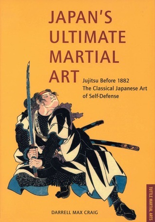 Japan's Ultimate Martial Art: Jujitsu Before 1882 - The Classical