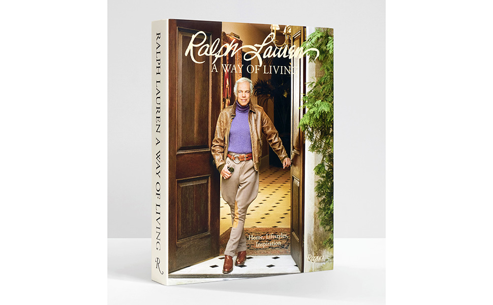 Ralph Lauren A Way of Living: Home, Design, Inspiration: Lauren