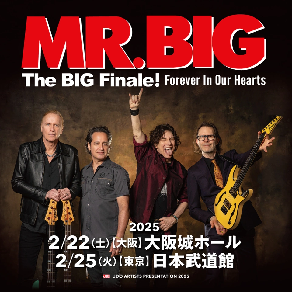 2025年 Mr.Big – The BIG Finale! Forever In Our Hearts 日本ツアー