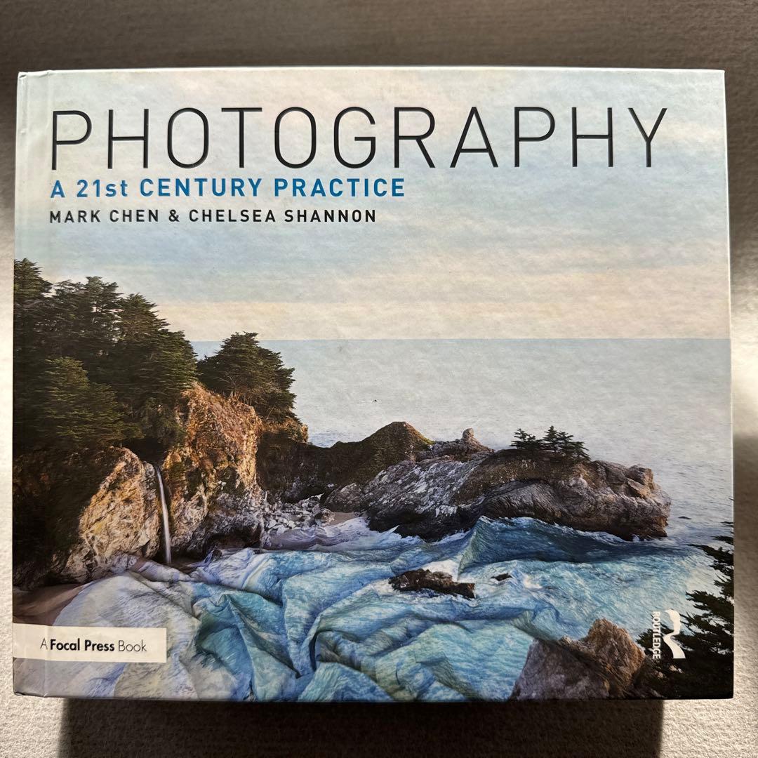 Photography: A 21st Century Practice 洋書 Photography: A 21st Century Practice: Chen, Mark, Shannon, Chelsea