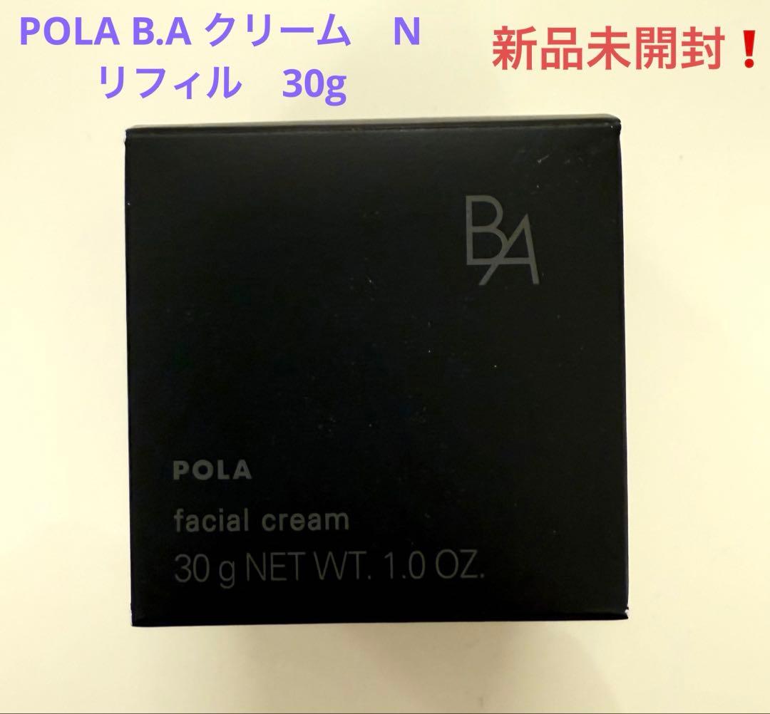 新品未開封❗️POLA B.A クリーム　N リフィル　30g POLA/B.A クリーム 7 リフィル 30g〈保湿クリーム〉 BA : キューブ